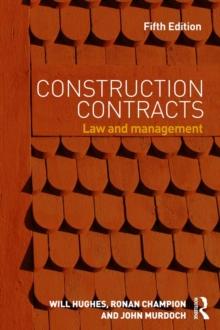 Construction Contracts : Law and Management