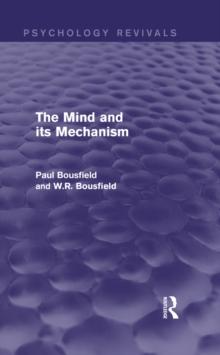 The Mind and its Mechanism