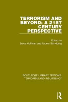 Terrorism and Beyond (RLE: Terrorism & Insurgency) : The 21st Century