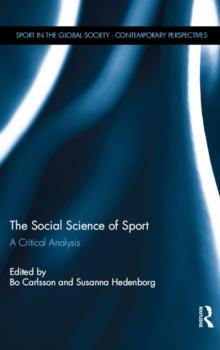 The Social Science of Sport : A Critical Analysis