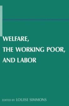 Welfare, the Working Poor, and Labor