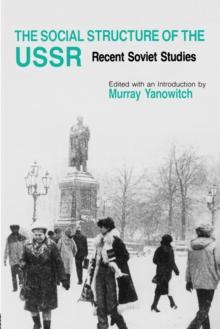 The Social Structure of the USSR : Recent Soviet Studies