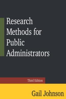 Research Methods for Public Administrators : Third Edition