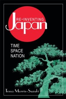 Re-inventing Japan : Nation, Culture, Identity