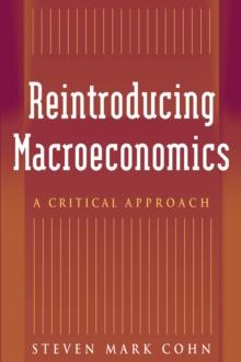 Reintroducing Macroeconomics : A Critical Approach