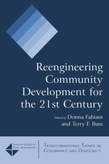 Reengineering Community Development for the 21st Century