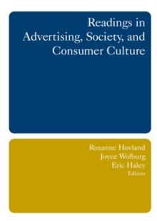 Readings in Advertising, Society, and Consumer Culture