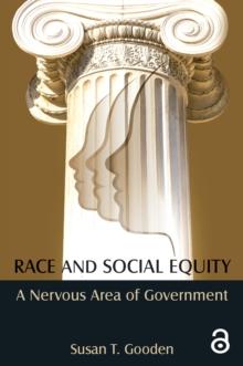 Race and Social Equity : A Nervous Area of Government