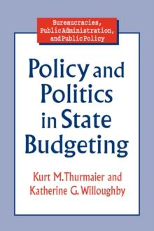 Policy and Politics in State Budgeting