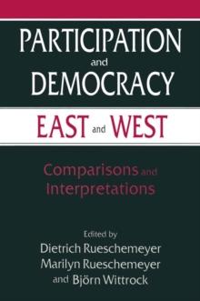 Participation and Democracy East and West : Comparisons and Interpretations