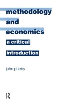 Methodology and Economics : A Critical Introduction