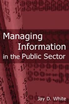 Managing Information in the Public Sector