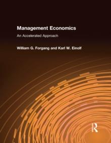 Management Economics: An Accelerated Approach : An Accelerated Approach