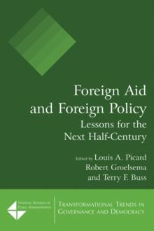 Foreign Aid and Foreign Policy : Lessons for the Next Half-century