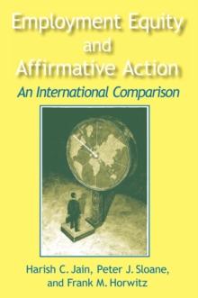 Employment Equity and Affirmative Action: An International Comparison : An International Comparison