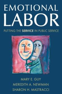 Emotional Labor : Putting the Service in Public Service