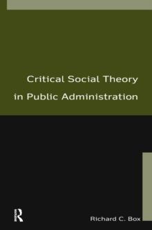 Critical Social Theory in Public Administration