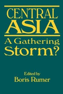 Central Asia : A Gathering Storm?