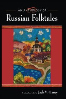 An Anthology of Russian Folktales