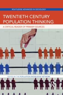 Twentieth Century Population Thinking : A Critical Reader of Primary Sources