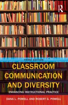 Classroom Communication and Diversity : Enhancing Instructional Practice