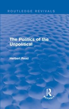 The Politics of the Unpolitical