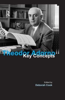 Theodor Adorno : Key Concepts