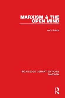 Marxism and the Open Mind