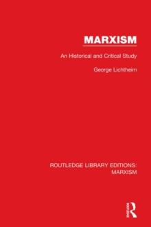 Marxism : An Historical and Critical Study