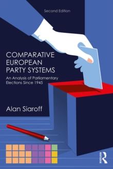 Comparative European Party Systems : An Analysis of Parliamentary Elections Since 1945