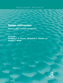 Design Intervention (Routledge Revivals) : Toward a More Humane Architecture