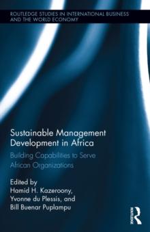 Sustainable Management Development in Africa : Building Capabilities to Serve African Organizations