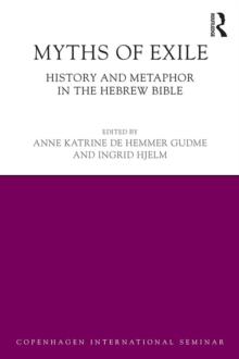 Myths of Exile : History and Metaphor in the Hebrew Bible