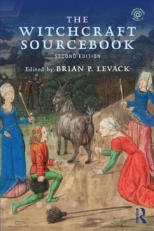 The Witchcraft Sourcebook : Second Edition