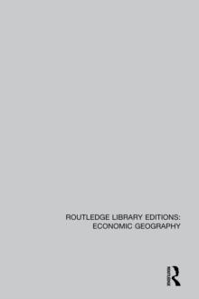 Routledge Library Editions: Economic Geography