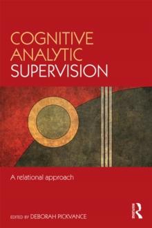 Cognitive Analytic Supervision : A relational approach