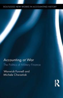 Accounting at War : The Politics of Military Finance