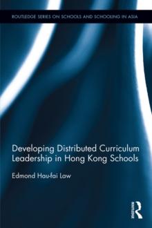 Developing Distributed Curriculum Leadership in Hong Kong Schools