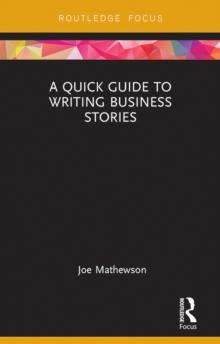 A Quick Guide to Writing Business Stories