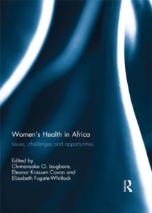 Women's Health in Africa : Issues, Challenges and Opportunities