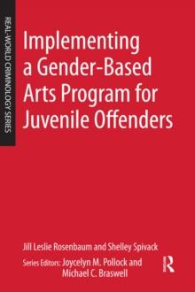 Implementing a Gender-Based Arts Program for Juvenile Offenders