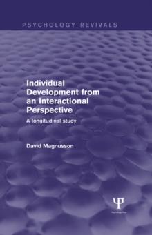 Individual Development from an Interactional Perspective : A Longitudinal Study