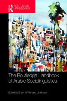 The Routledge Handbook of Arabic Sociolinguistics