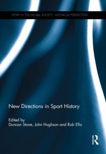 New Directions in Sport History