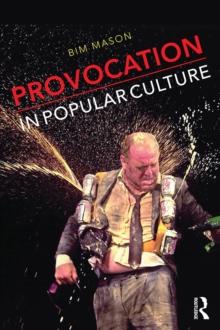 Provocation in Popular Culture