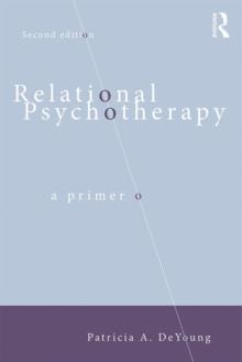 Relational Psychotherapy : A Primer