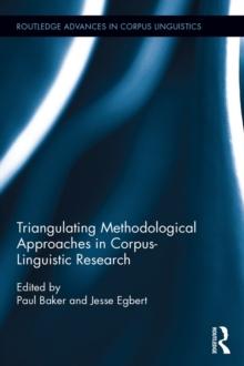 Triangulating Methodological Approaches in Corpus Linguistic Research