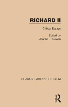 Richard II : Critical Essays