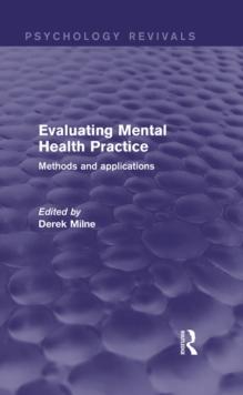 Evaluating Mental Health Practice : Methods and Applications