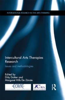 Intercultural Arts Therapies Research : Issues and methodologies